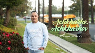 Armeni - Ashkharhe, Ashkharov (2021)