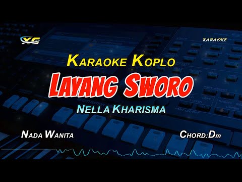 Nella Kharisma - Layang Sworo KARAOKE KOPLO  (YAMAHA PSR - S 775)