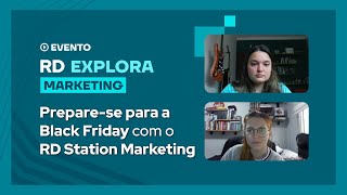 RD Explora - Como se preparar para a Black Friday com o RD Station Marketing?