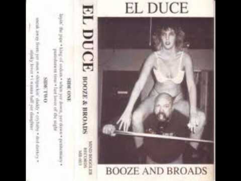 El Duce - I Wanna Ball Yer Daughter