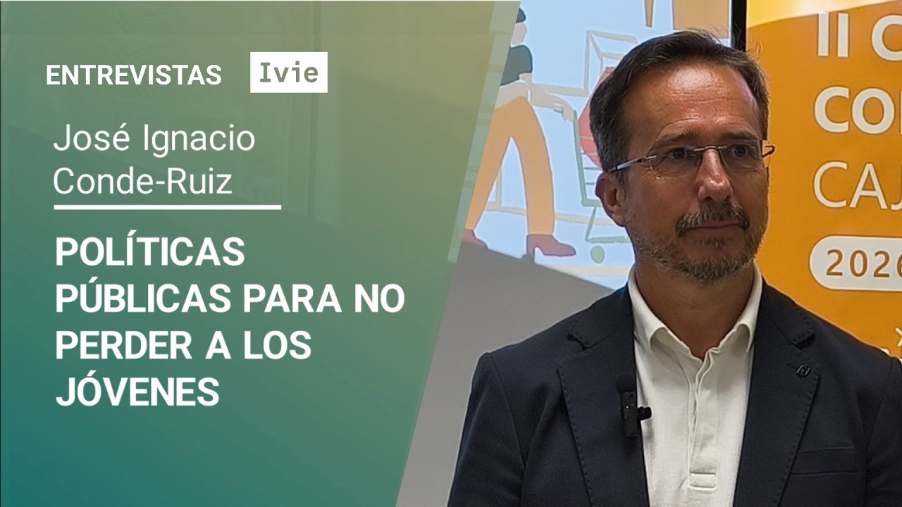 José Ignacio Conde-Ruiz: Políticas públicas para no perder a los jóvenes