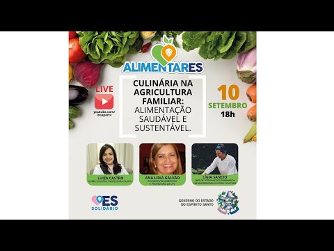 Programa AlimentarES: Culinária na Agricultura Familiar: Alimentação Saudável e Sustentável