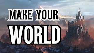 So You Want To Start Worldbuilding...
