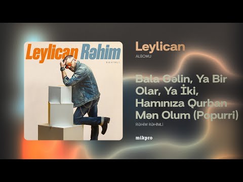 Rəhim Rəhimli — Popurri (Audio)