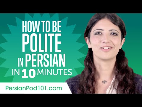 Good Manners: What to Do and Say in Persian?