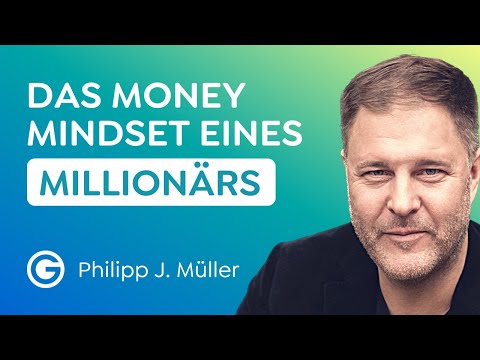 Finanziell frei: Strategien und Routinen eines Selfmade-Millionärs // Philipp J. Müller