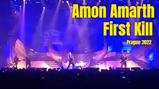 Amon Amarth - First Kill - Live in Prague 2022