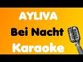 AYLIVA • Bei Nacht • Karaoke