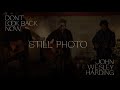 Still Photo, a full-length song/trailer from John Wesley Harding's DON'T LOOK BACK NOW concert film.