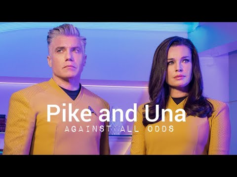 Pike and Una - against all odds (Strange New Worlds)