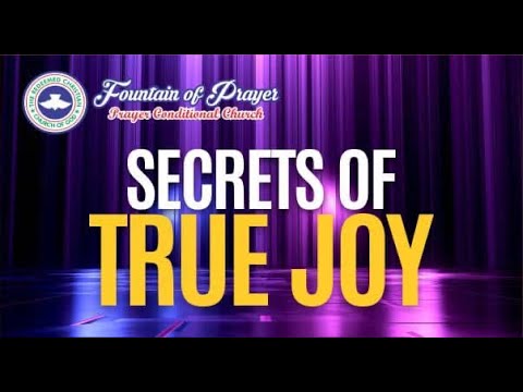 Secrets Of True Joy | SUNDAY SERVICE | 14th AUGUST 2022
