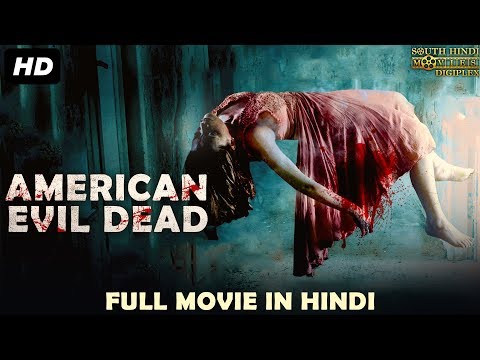 American Evil Dead (2018) Full Hindi Dubbed Movie