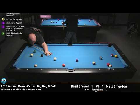 Brad Brewer vs Matt Smerdon - 2018 Annual Deano Carreri Big Dog 8-Ball