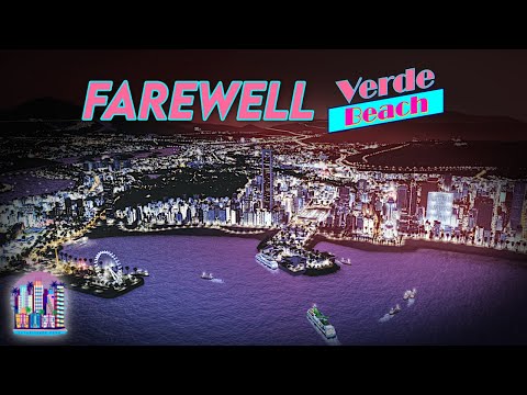 One Final Tour Around My Best Vanilla Cities Skylines City Ever | Verde Beach