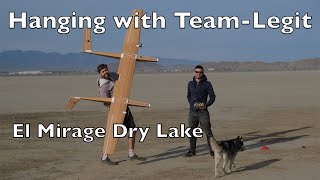 Legitness at El Mirage Dry Lake Bed