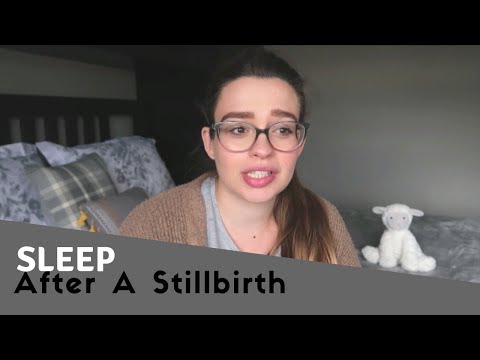 SLEEP | AFTER A STILLBIRTH
