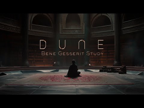 DUNE: Bene Gesserit Study - DEEP Ambient Music for Reading, Focus & Relaxation | MYSTERIOUS