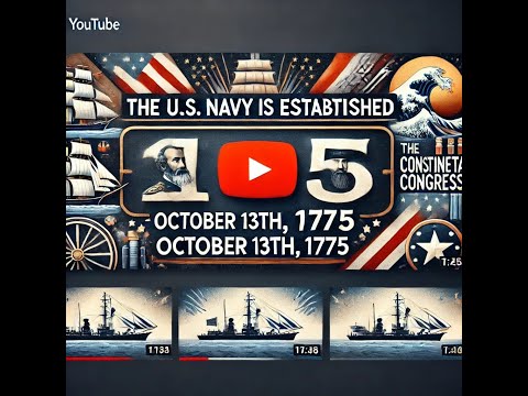 The U.S. Navy is Established - October 13, 1775
