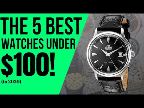 The 5 BEST Watches Under $100 (2020)