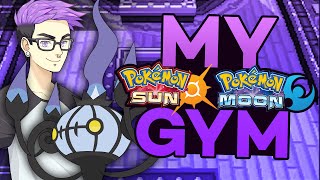 My Pokemon Gym for Pokemon Sun and Moon