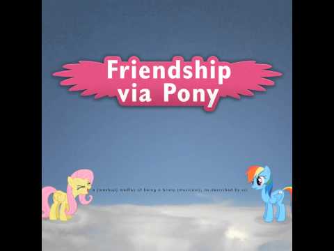sci - Friendship via Pony