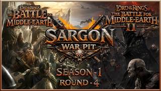 ETKİNLİKTE YENİ KARŞILAŞMALAR | Sargon War Pit - Season 1 / Round 4 (BFME I - II