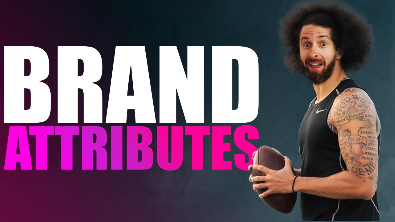 What Are Brand Attributes? (Top Brand Examples)