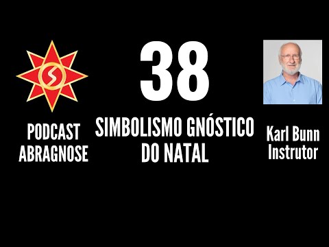 SIMBOLISMO GNÓSTICO DO NATAL   AUDIO PODCAST 38