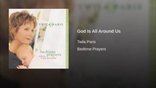 151 TWILA PARIS God Is All Around Us