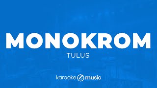 Download lagu Monokrom - Tulus (KARAOKE VERSION) mp3 Download lagu Monokrom - Tulus (KARAOKE VERSION) mp3