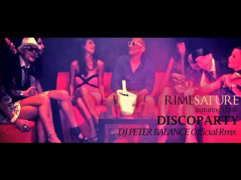 RIME SATURE ft. Lume - DISCOPARTY - Dj PETER BALANCE official rmx