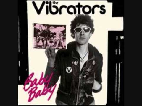 The Vibrators , Baby Baby =;-)