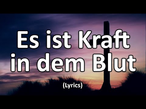 Möchtest Du Los Sein Vom Banne Der Sünd Es Ist Kraft In Dem Blut - Misc Praise Songs