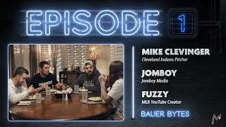 Mike Clevinger, Jomboy, &amp; Fuzzy Talk Astros, Cheating, and More! | Bauer Bytes EP. 1