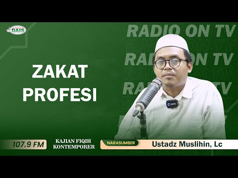 RADIO ON TV - Kajian Kitab Fiqh Kontemporer "Zakat Profesi" bersama Ustadz Muslihin, Lc, MH