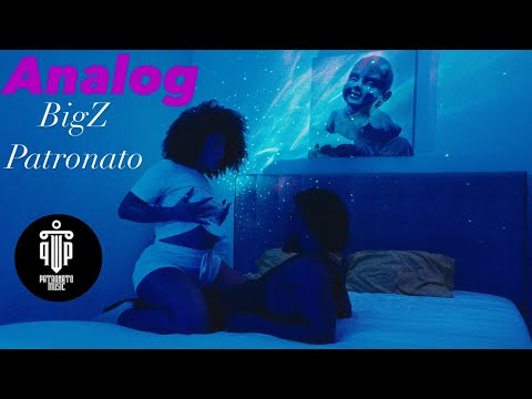 BigZ Patronato - Analog (Official Video 2025)