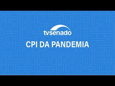 CPI da Covid-19 ouve novo depoimento do ministro da Saúde Marcelo Queiroga