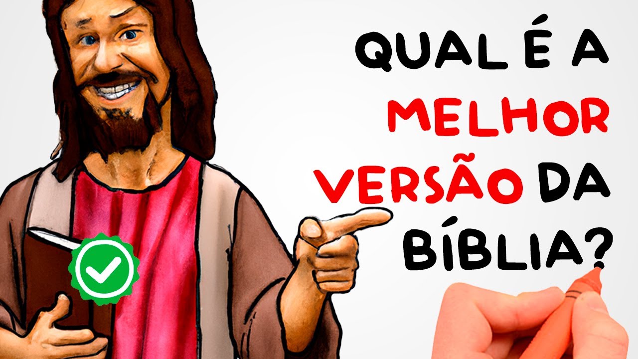 QUAL É A MELHOR TRADUÇÃO DA BÍBLIA?