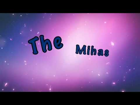 OUR NEW INTRO! [older version] | The Mihas