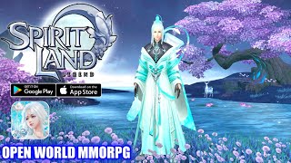 Spirit Land Gameplay (OPEN WORLD MMORPG) Android/IOS