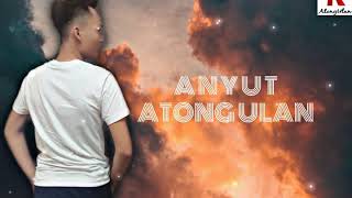 Download lagu ANYUT | FREDERICK SUT ( COVER ) ATONG ULAN mp3