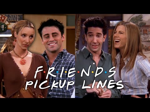 The Ones with the Pickup Lines | Friends