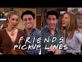 The Ones With The Pickup Lines Friends