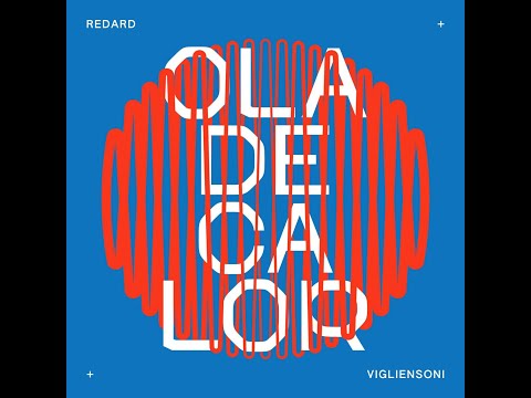 Ola de Calor | Redard + Vigliensoni