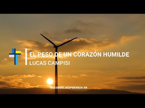 El peso de un corazón humilde