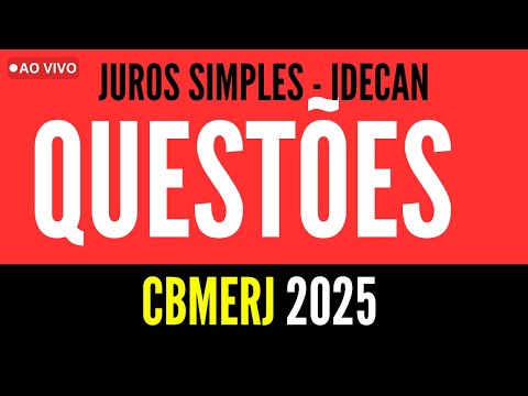 🚒 CBMERJ 2025 - SOLVED QUESTIONS SIMPLE INTEREST IDECAN BANK