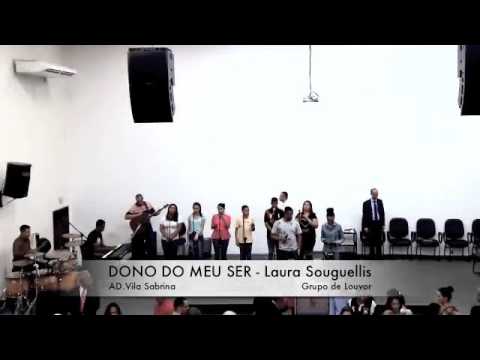 DONO DO MEU SER - Laura Souguellis