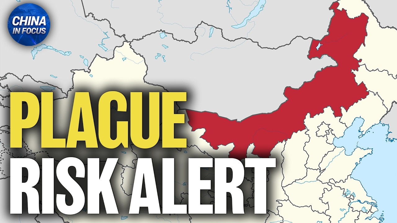 China Warns of Plague Risk Near Russian Border | China in Focus