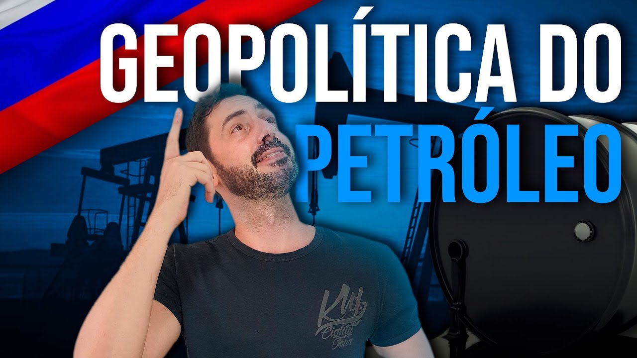 GEOPOLÍTICA DO PETRÓLEO