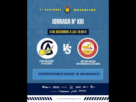 06/12 - 18:00 - 1ª NACIONAL 🚹 - DYPRE BMCA 🆚 ONE EDEN COLEGIO SAN FRANCISCO DE ASIS MIJAS